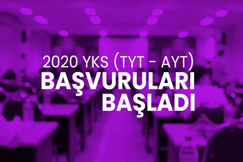 2020 YKS (TYT-AYT) Başvuruları Başladı!